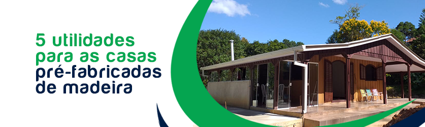 5+utilidades+para+as+casas+pr%C3%A9-fabricadas+de+madeira+